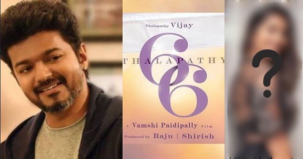 Thalapathy66 2 heroines to act 2nd heroine name will be revealed soon