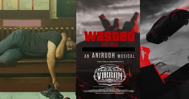 Vikram movie wasted lyric video getting trending on social media