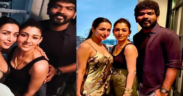 Nayanthara vignesh shivan met bollywood actress malaika arora photos getting viral on social media