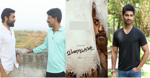 atharva to be replace suriya in bala direction vanangaan movie information getting viral on social media